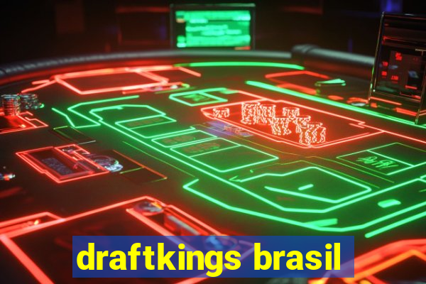 draftkings brasil