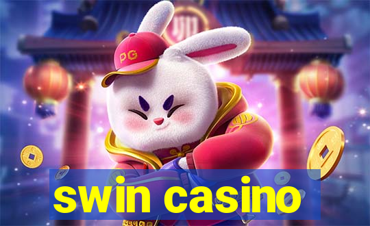 swin casino