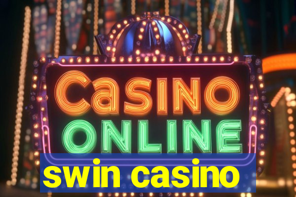 swin casino