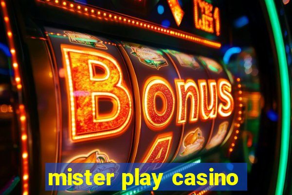 mister play casino