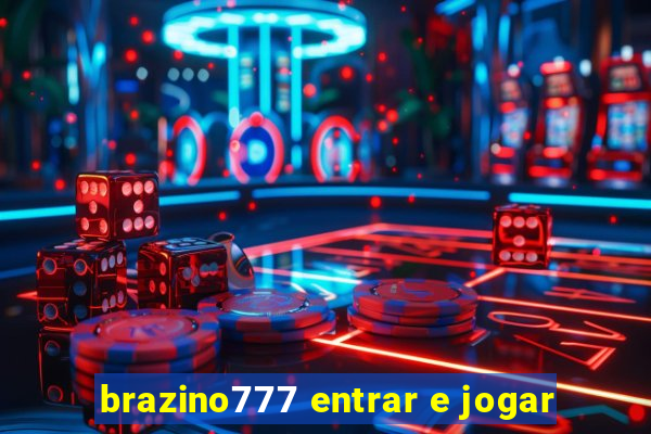 brazino777 entrar e jogar