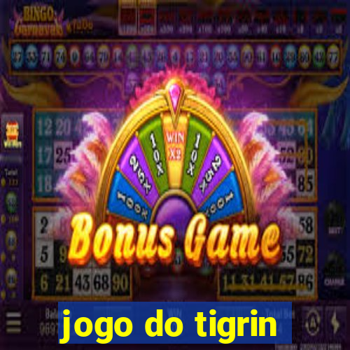 jogo do tigrin