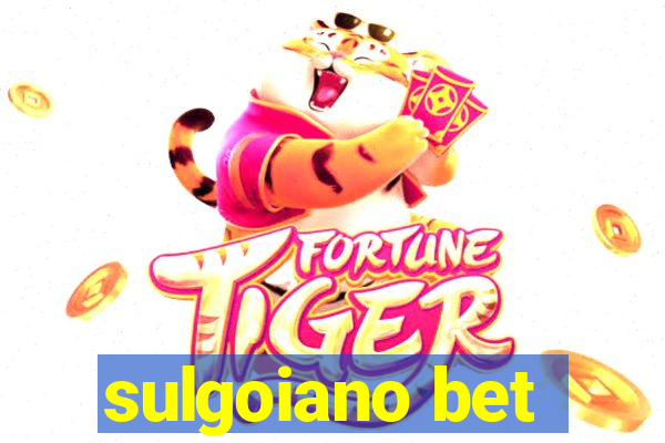 sulgoiano bet