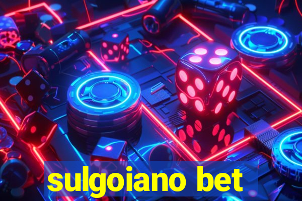 sulgoiano bet