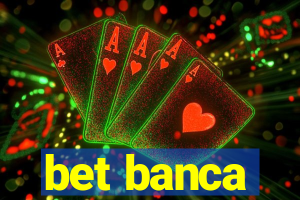 bet banca