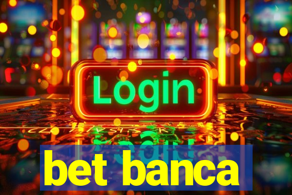 bet banca