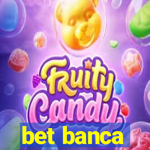 bet banca