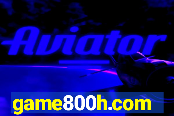 game800h.com