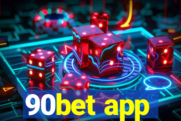 90bet app