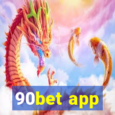 90bet app