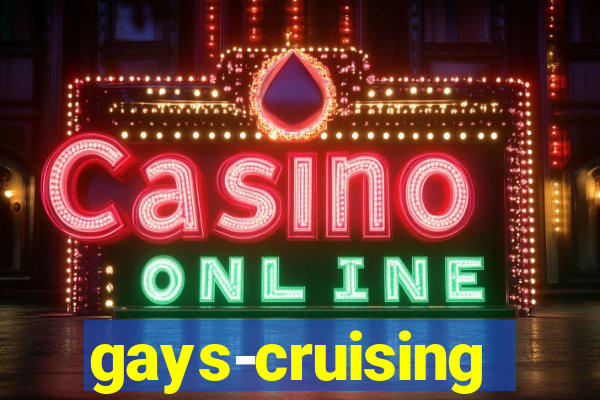 gays-cruising