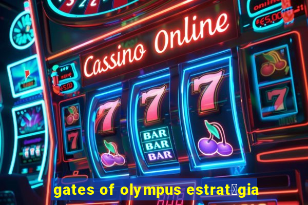 gates of olympus estrat茅gia