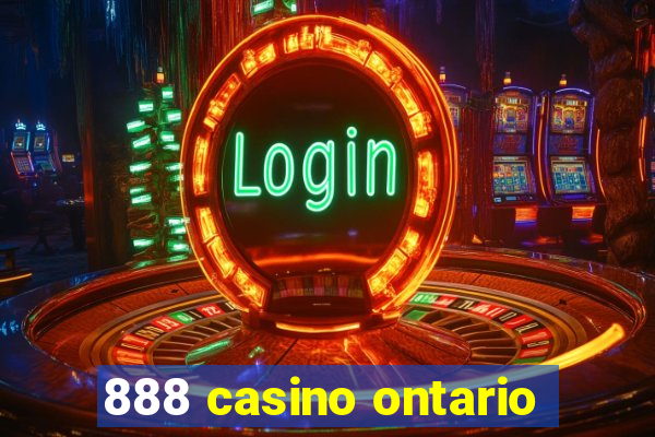 888 casino ontario