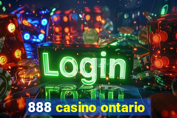 888 casino ontario