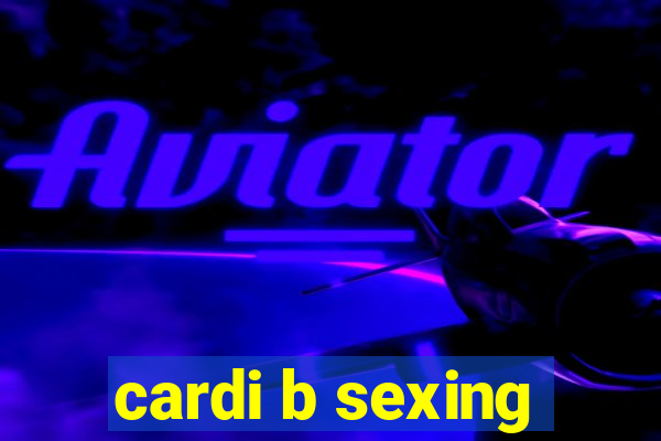 cardi b sexing