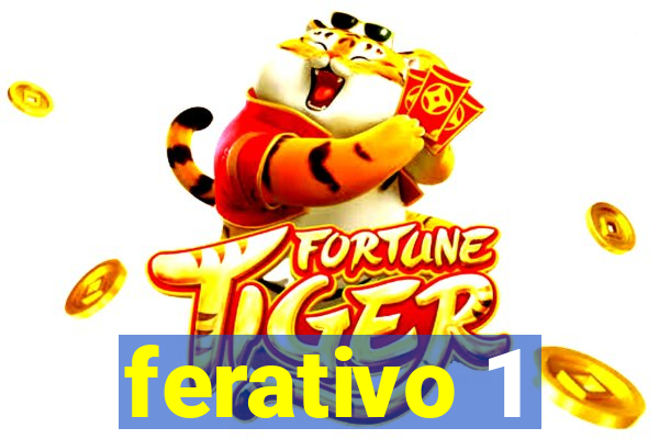 ferativo 1