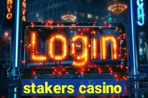 stakers casino