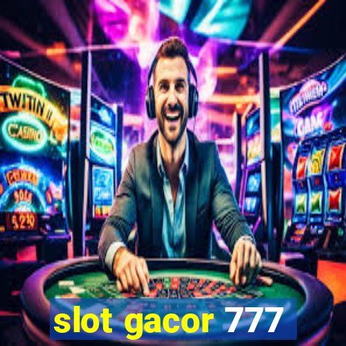 slot gacor 777