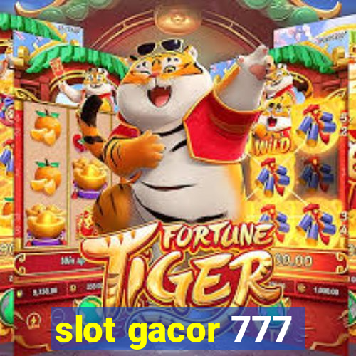 slot gacor 777