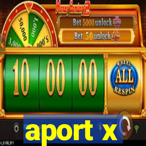 aport x