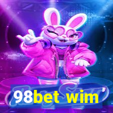 98bet wim