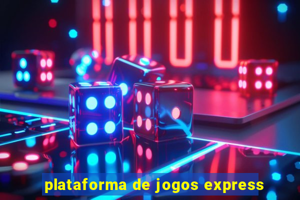 plataforma de jogos express