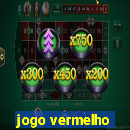 jogo vermelho