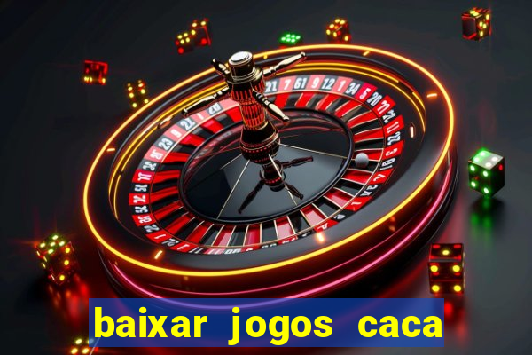 baixar jogos caca niquel gratis