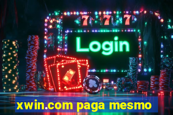 xwin.com paga mesmo