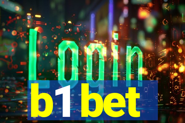 b1 bet