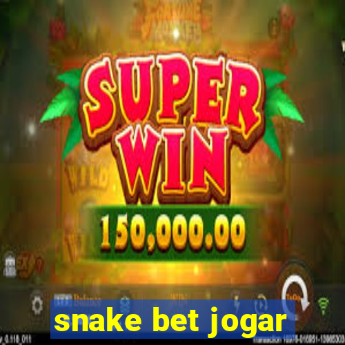 snake bet jogar