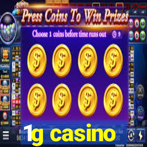 1g casino