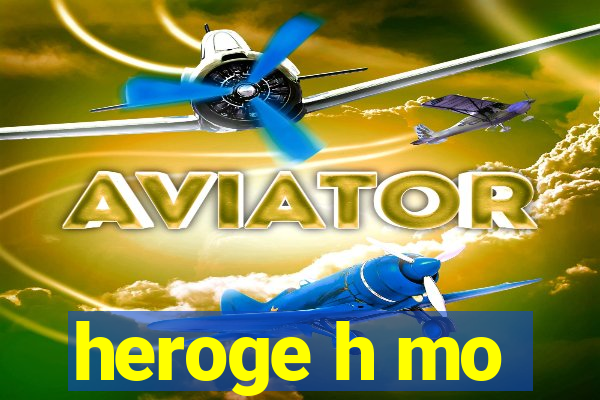 heroge h mo