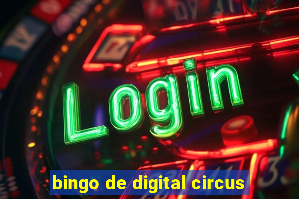 bingo de digital circus