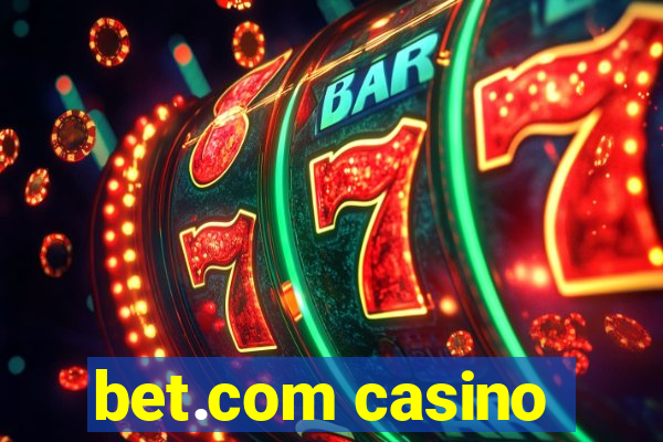 bet.com casino