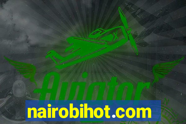 nairobihot.com