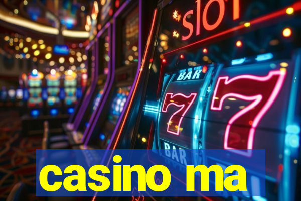 casino ma