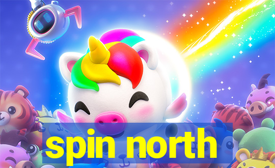 spin north