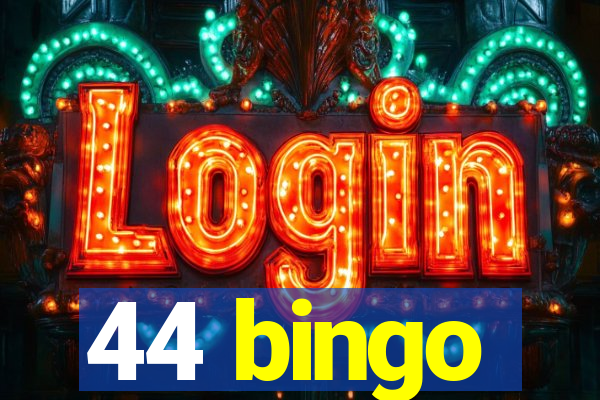 44 bingo