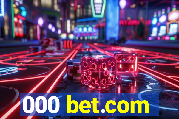 000 bet.com