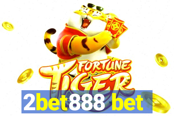 2bet888 bet