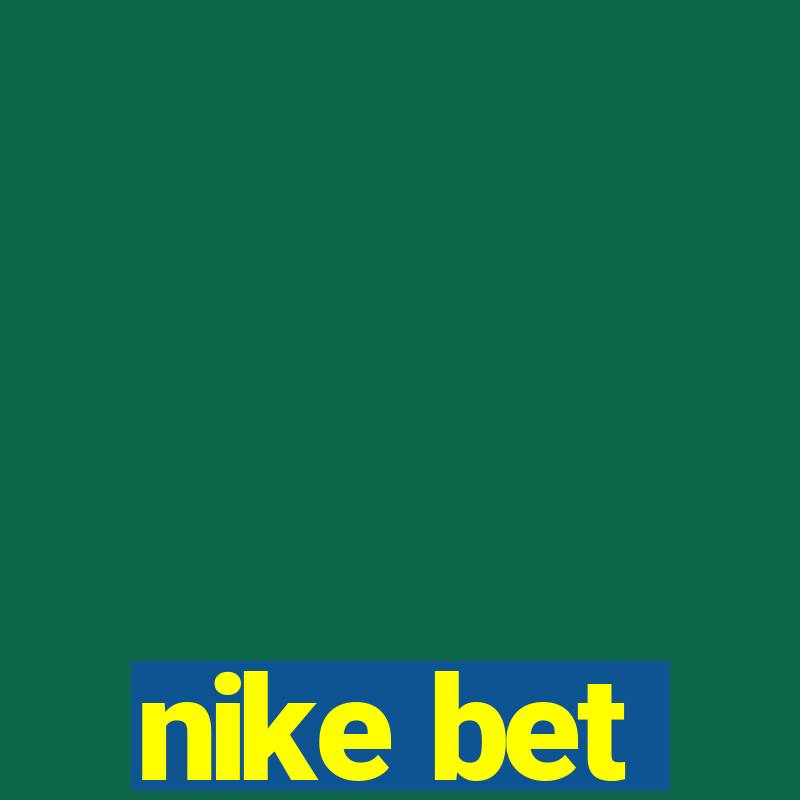 nike bet