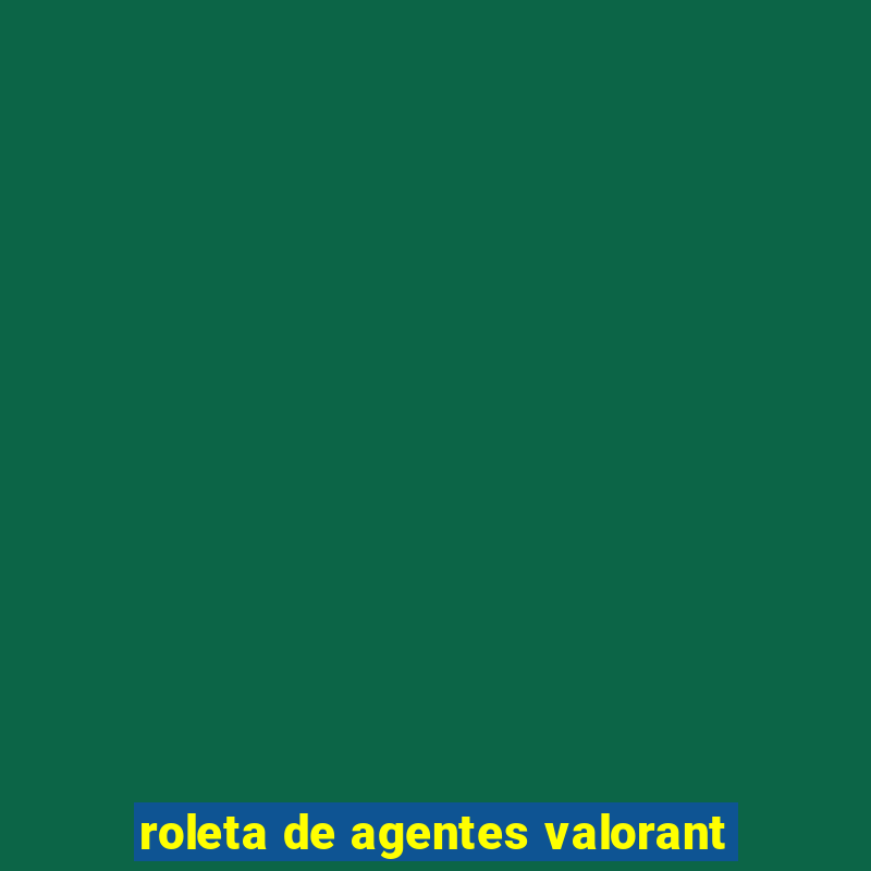 roleta de agentes valorant