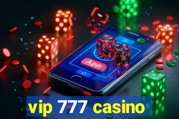 vip 777 casino