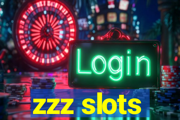 zzz slots