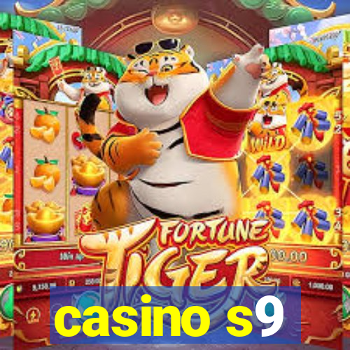 casino s9