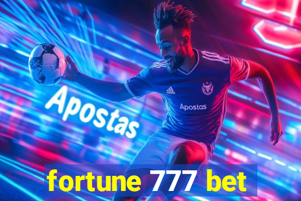 fortune 777 bet