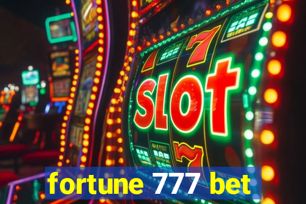 fortune 777 bet