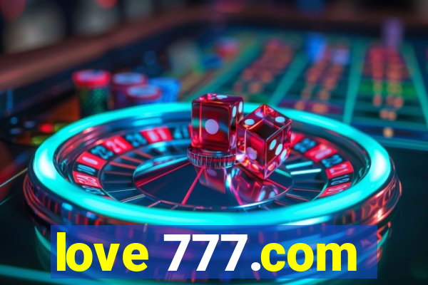 love 777.com