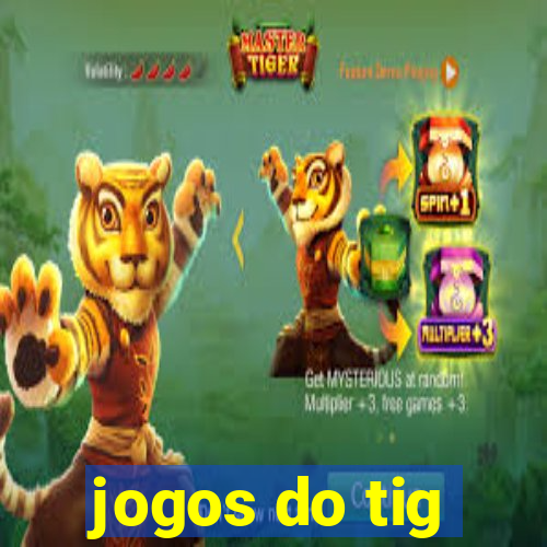 jogos do tig